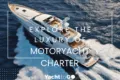 Chartering a luxury motor yachts?
